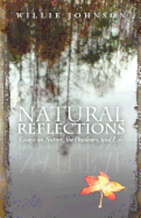Willie Johnson - Natural Reflections, Häftad