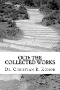 bokomslag Ocd: The Collected Works: A Series of Ground-Breaking Articles in the Treatment and Management of Obsessieve Compulsive Dis