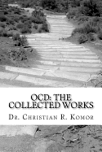 bokomslag Ocd: The Collected Works: A Series of Ground-Breaking Articles in the Treatment and Management of Obsessieve Compulsive Disorder