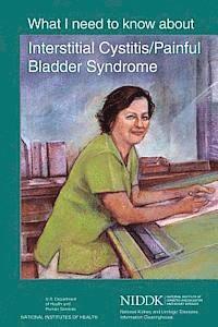 bokomslag What I Need to Know About Interstitial Cystitis/Painful Bladder Syndrome