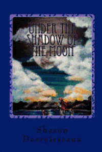 Under the Shadow of the Moon 1