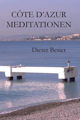 Côte d'Azur Meditationen 1