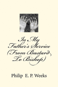 bokomslag In My Father's Service (From Bastard To Bishop)