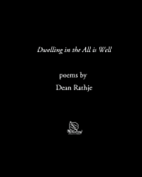 Dean Rathje - Dwelling in the All is Well, Häftad