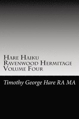 Hare Haiku Ravenwood Hermitage - Volume Four 1