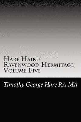Hare Haiku Ravenwood Hermitage - Volume Five 1