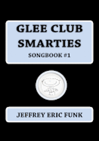 bokomslag Glee Club Smarties Songbook