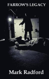 Mark Radford - Farrow's Legacy, Häftad
