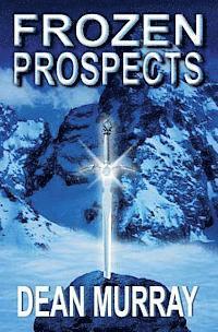 bokomslag Frozen Prospects (The Guadel Chronicles Volume 1)