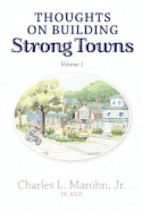 bokomslag Thoughts on Building Strong Towns, Volume 1