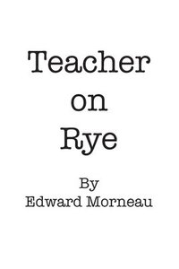 bokomslag Teacher on Rye: Hold Them Pickles