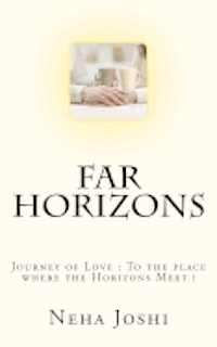 bokomslag Far Horizons: Journey of Love: To the place where the Horizons Meet !