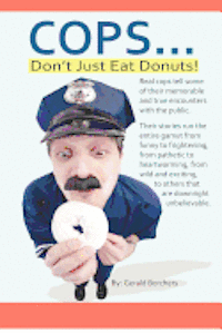 bokomslag Cops Don't Just Eat Donuts