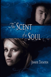 The Scent of a Soul 1