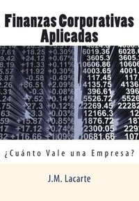 bokomslag Finanzas Corporativas Aplicadas: Cuanto Vale una Empresa?