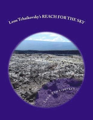 Leon Tchaikovsky's REACH FOR THE SKY 1