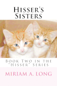 Hisser's Sisters: Book Two in the Hisser Series 1