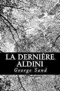 La dernière Aldini 1