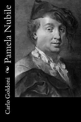 Carlo Goldoni - Pamela Nubile, Häftad