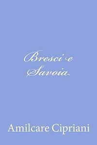 bokomslag Bresci e Savoia