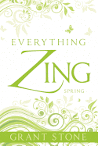bokomslag Everything Zing: Spring