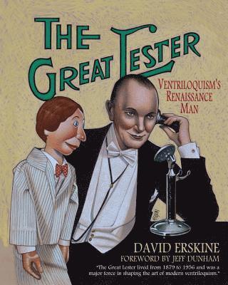 David Erskine - The Great Lester: Ventriloquism's Renaissance Man: by David Erskine Foreword by Jeff Dunham, Häftad. Tillgänglighet: Lägg i varukorg