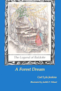 bokomslag The Legend of Baldohr--A forest Dream