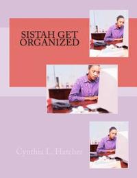 bokomslag Sistah Get Organized