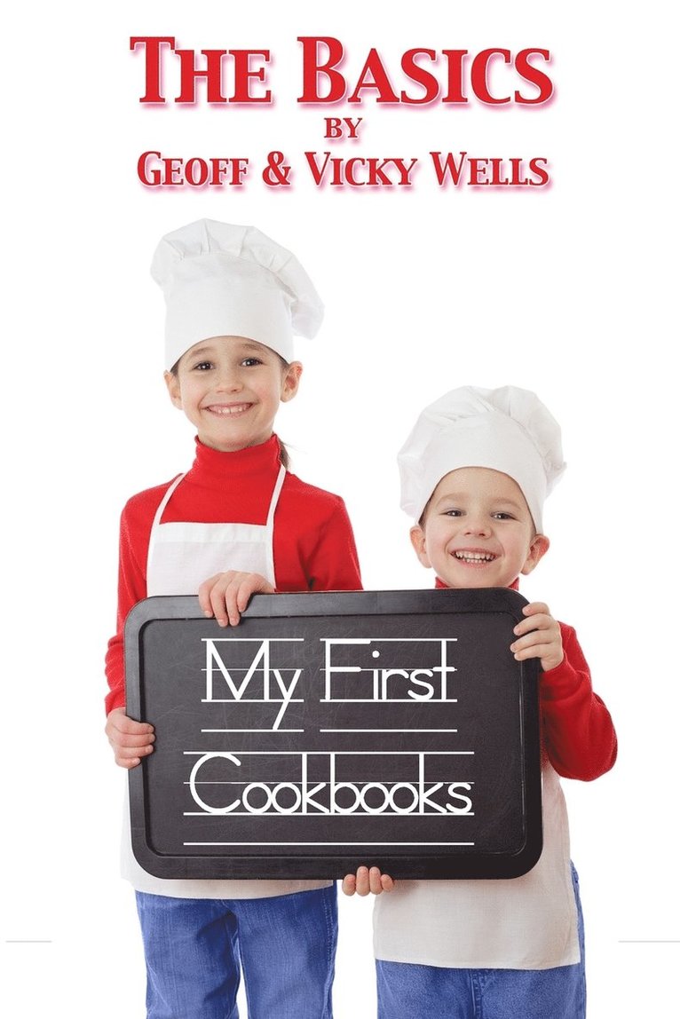 My First Cookbooks The Basics 1