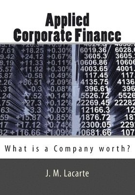 Applied Corporate Finance: What is a Company worth? 1