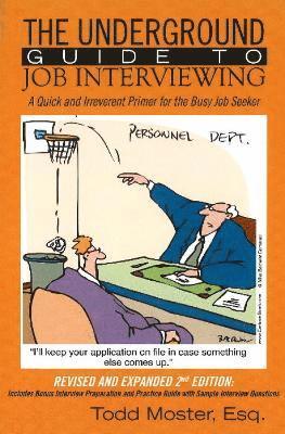 Underground Guide to Job Interviewing 1