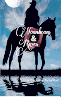 bokomslag Moonbeam & Roses