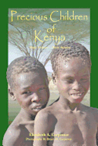 bokomslag Precious Children: of Kenya
