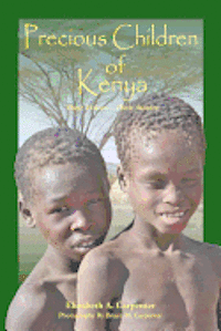 Precious Children: of Kenya 1