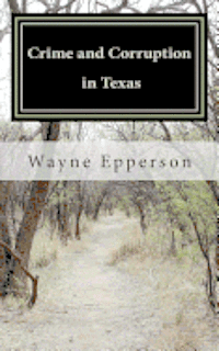Crime and Corruption in Texas 1