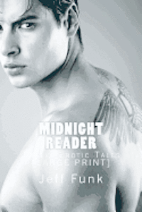 bokomslag Midnight Reader: Twelve Erotic Tales [LARGE PRINT]