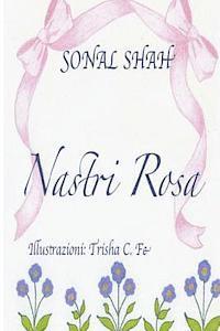 bokomslag Nastri Rosa