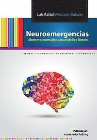bokomslag Neuroemergencias: Elementos esenciales para el Médico general