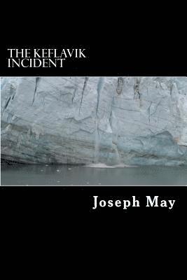 The Keflavik Incident 1