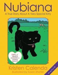 Kristen Calenda - Nubiana A True Story About A Very Special Kitty, Häftad
