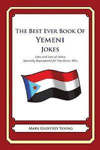 bokomslag The Best Ever Book of Yemeni Jokes: Lots and Lots of Jokes Specially Repurposed for You-Know-Who