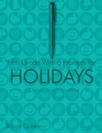bokomslag Fifth Grade Writing Prompts for Holidays: A Creative Writing Workbook