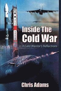 Chris Adams - Inside the Cold War: A Cold Warrior's Reflections, Häftad. Tillgänglighet: Lägg i varukorg