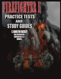 bokomslag Firefighter I Practice Tests and Study Guides