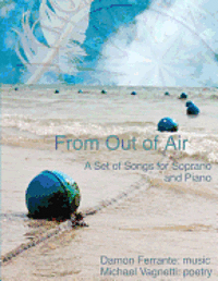 bokomslag From Out of Air: A Set of Songs for Soprano & Piano