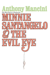 bokomslag Minnie Santangelo & The Evil Eye