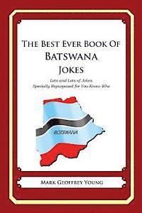 bokomslag The Best Ever Book of Batswana Jokes: Lots and Lots of Jokes Specially Repurposed for You-Know-Who