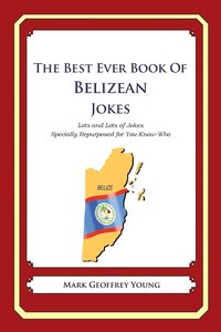 bokomslag The Best Ever Book of Belizean Jokes