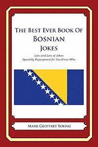 bokomslag The Best Ever Book of Bosnian Jokes: Lots and Lots of Jokes Specially Repurposed for You-Know-Who