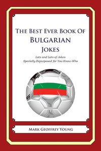 bokomslag Best Ever Book of Bulgarian Jokes